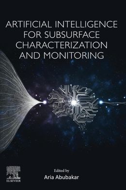 Artificial Intelligence for Subsurface Characterization and Monitoring