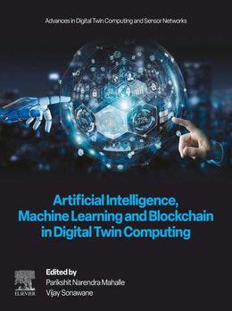 Artificial Intelligence, Machine Learning and Blockchain in Digital Twin Computing