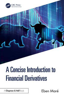  A Concise Introduction to Financial Derivatives 