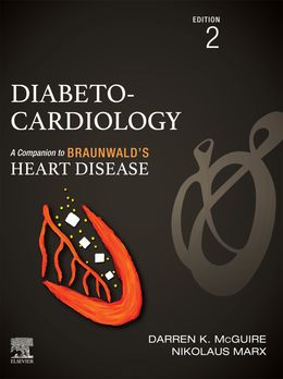 Diabeto-Cardiology A Companion to Braunwald’s Heart Disease 2nd Edition 