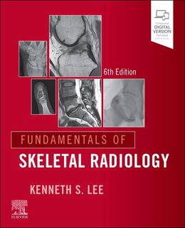 Fundamentals of Skeletal Radiology 6th Edition