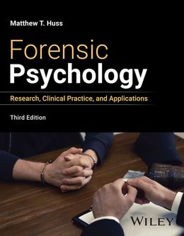 Forensic Psychology: Research, Clinical Practice, and Applications 3rd Edition 
