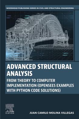 Advanced Structural Analysis: From Theory to Computer Implementation
