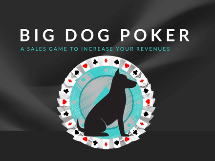 Big Dog Poker Sales Game