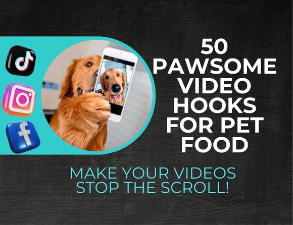 50 Pawsome Video Hooks for Pet Food