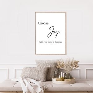   Choose Joy, Paint Your World In Its Colors - Black and White Printable Wall Art Quote