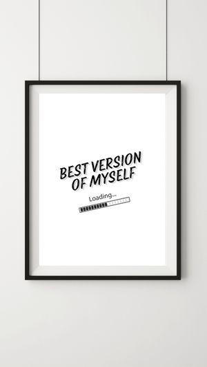 Best Version Of Myself - Black and White Printable Wall Art Quote