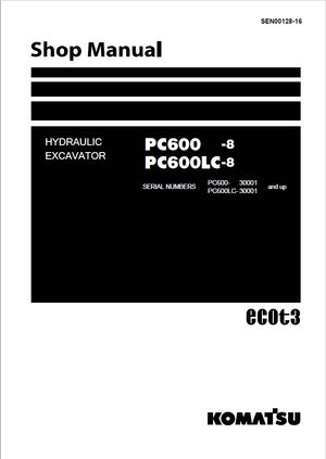 Komatsu Shop Manual PC600-8, PC600LC-8 30001 and up Hydraulic Excavator SEN00128-16 English