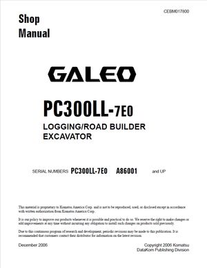 Komatsu Shop Manual PC300LL-7E0 GALEO Log Loader, Logging/Road Builder Excavator CEBM017800 English