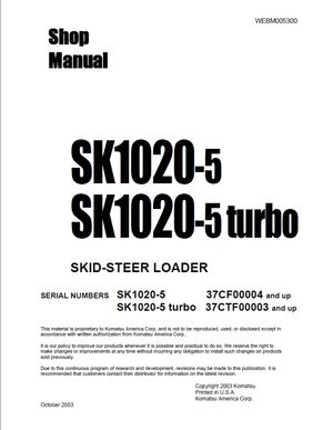 Komatsu Shop Manual SK1020-5, SK1020-5 turbo 37CF00004, 37CTF00003 &amp; up Skid Steer Loader WEBM005300