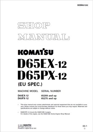 Komatsu Shop Manual D65EX-12, D65PX-12 (EU SPEC.) 65209 and up, 65275 and up Bulldozer SEBM027202 EN