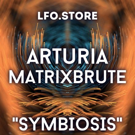 Arturia MatrixBrute &quot;Symbiosis&quot; 80 Presets