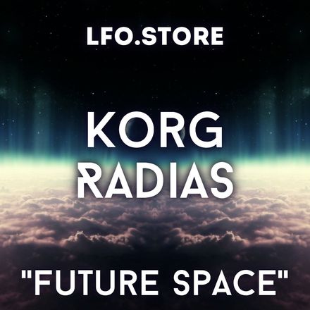 Korg Radias - &quot;Future Space&quot; (64 Presets)