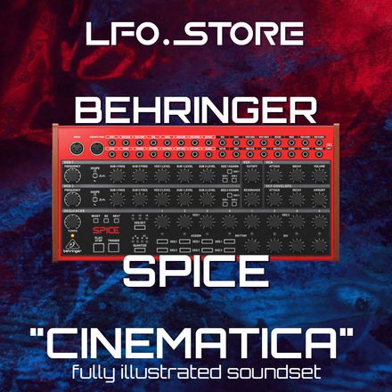Behringer Spice  - &quot;Cinematica&quot; Soundset (35 Patches)