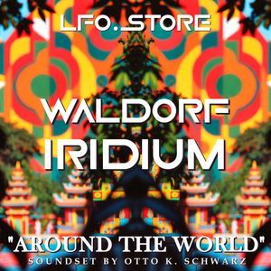 Waldorf Iridium / Quantum - "Around the World" (50 Presets)