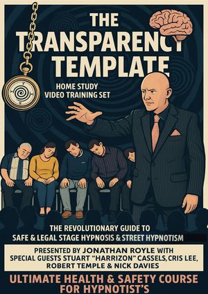 The Transparency Template - Revolutionary Stage &amp; Street Hypnosis Training