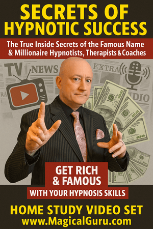 Secret&#x27;s of Hypnotic Success - (The Millionaire Hypnotist)
