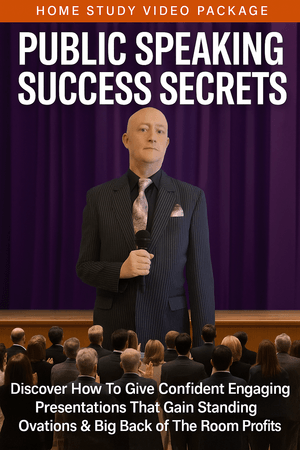 PUBLIC SPEAKING - (How To Give Presentations That Gain Standing Ovations)