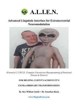 A.L.I.E.N.™ Communication Techniques for Mind Therapy 
