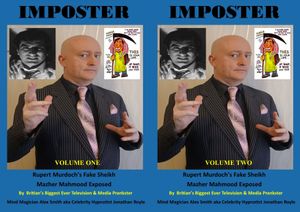 IMPOSTER: Rupert Murdoch’s Fake Sheikh Mazher Mahmood Exposed - Two Volume Book Set