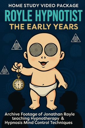 ROYLE HYPNOTIST - THE EARLY YEARS