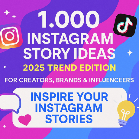 1000 IG Stories Ideas (2025 Trends)