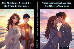 This Christmas: A Love Like No Other, In Your Arms 