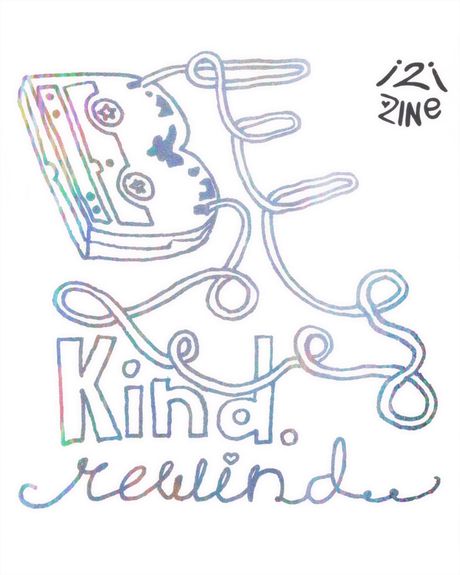 i2i issue 6: BE KIND, REWIND