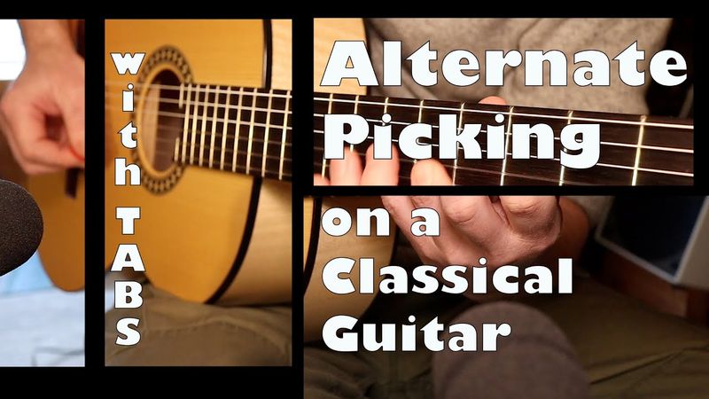Alternate Picking on a Nylon String Classical Guitar TABS / SHEET MUSIC