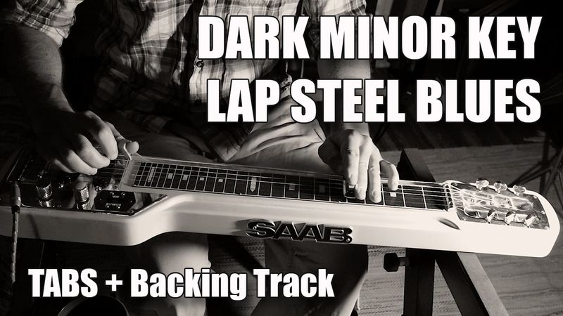 Dark Minor Key Lap Steel Blues (The high lonesome road) TABS + BACKING TRACK