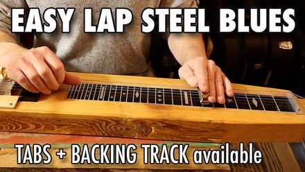 Easy Lap Steel Blues in Open E / Open D (Cold Steel Blues) TABS / BACKING TRACK