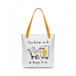 "The Things We Do" | Essential Tote Bag