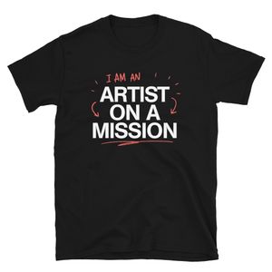 "Artist On A Mission" | Softstyle Tee (Dark)