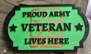 US Army Veteran Lives Here ***DIGITAL FILE ONLY***