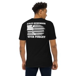 Always Remember, Never Forget shirt