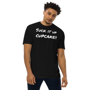 Suck it up Cupcake Shirt