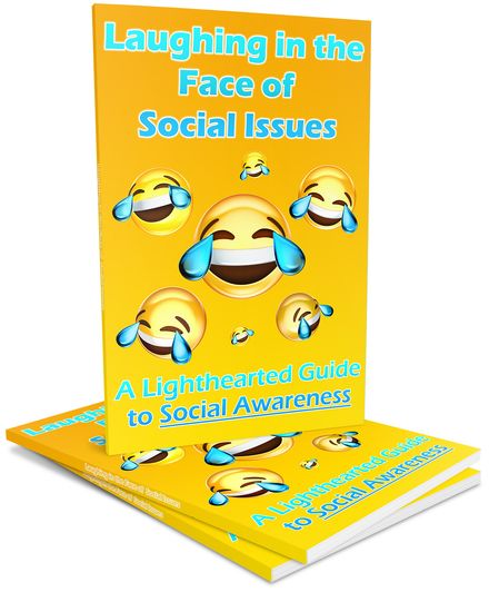 Laughing in the Face of Social Issues With Master Resell Rights