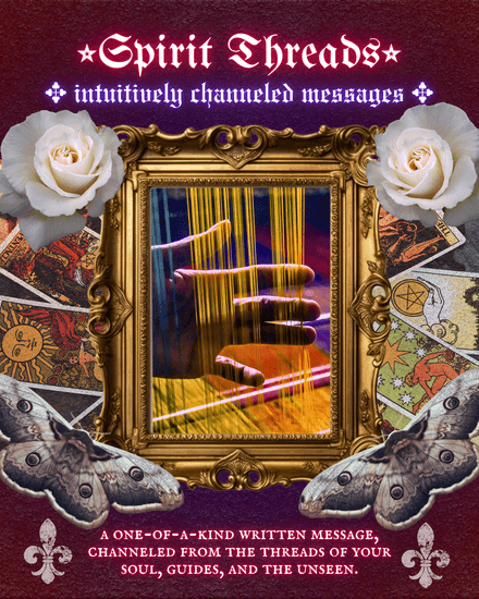 🧵 Spirit Threads Reading | Written Intuitive Transmission 