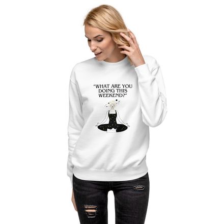 Weekend Plans Sweatshirt