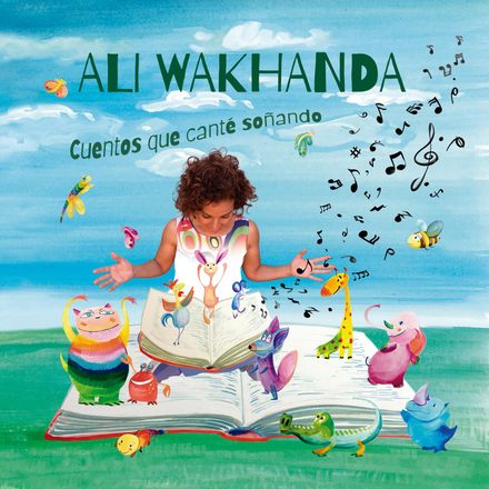  DESCARGA DIGITAL &#x27;Cuentos que Canté Soñando &#x27;. (Ali Wakhanda, 2019). 