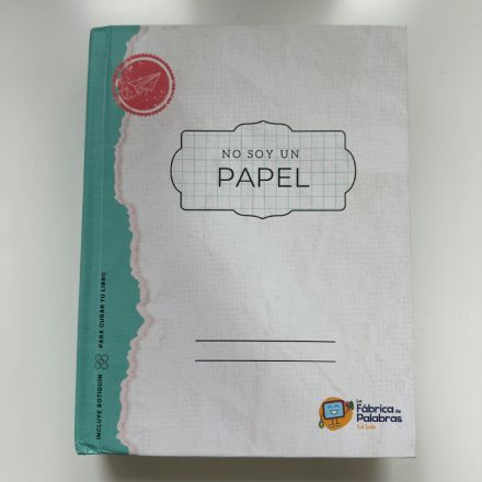 📚No soy un papel. La Fábrica de Palabras.