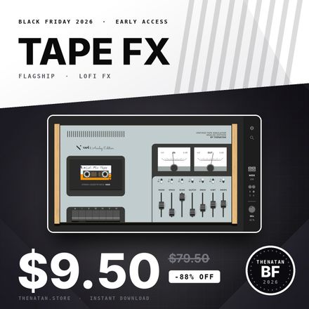 Tape FX - That Missing LoFi Plugin ★