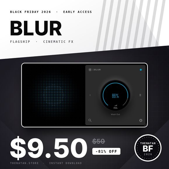 BLUR - Cinematic Sauce in One Knob