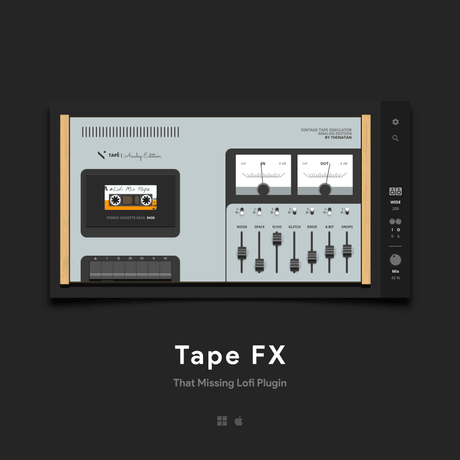 Tape FX - That Missing LoFi Plugin ★
