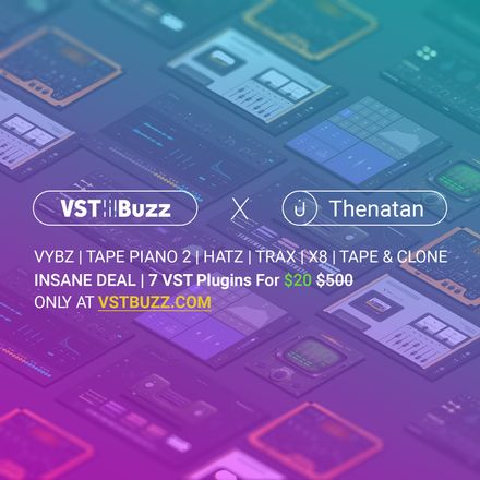 Thenatan X VSTBuzz Deal - VST Bundle