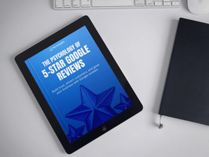 The Psychology of 5-Star Google Reviews