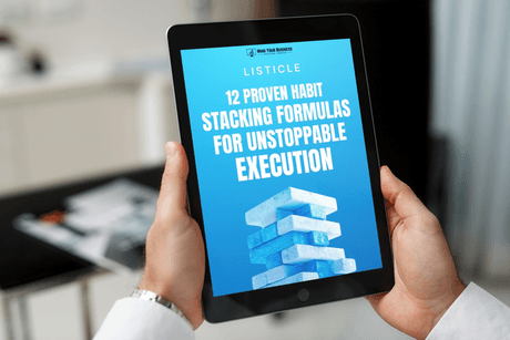 12 Proven Habit Stacking Formulas for Unstoppable Execution