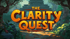 The Clarity Quest