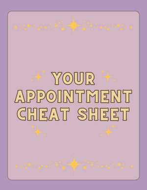 My Appointment Cheat Sheet