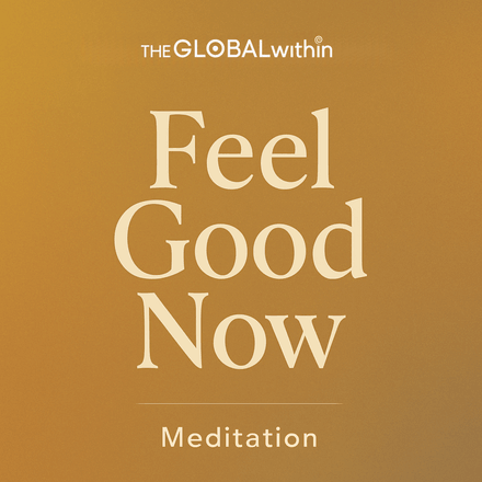 Feel Good Now (Instant Self Love)